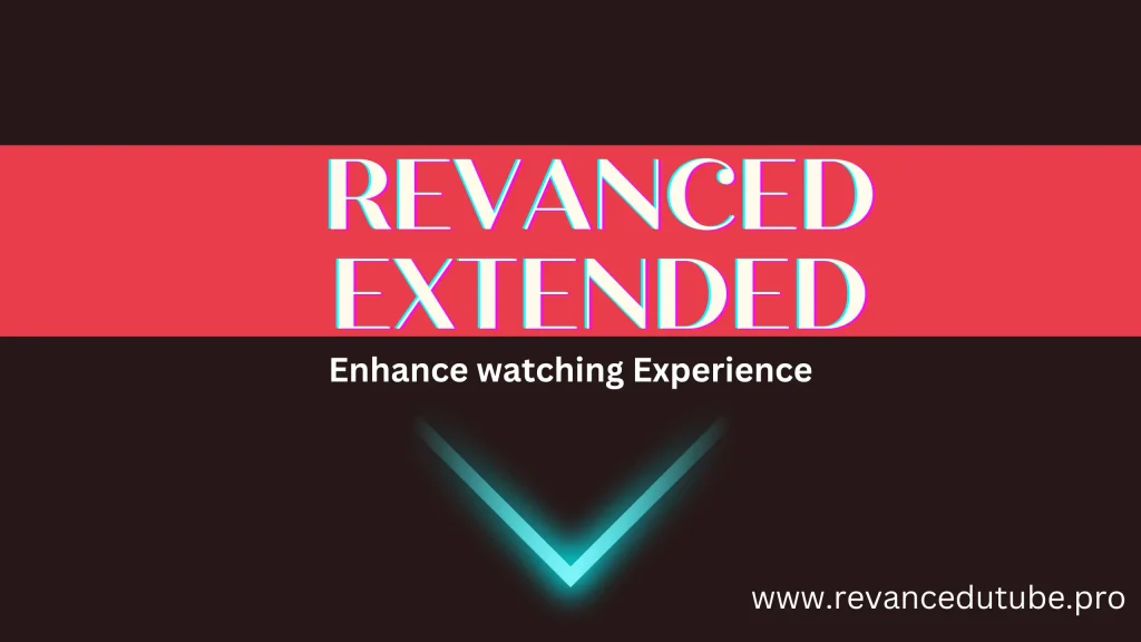 ReVanced Extended Apk Download (v19.07.40) For Android